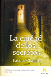 Patrice Chaplin — La ciudad de los secretos