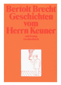 Bertolt Brecht — Geschichten vom Herrn Keuner