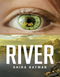 Shira Nayman — River