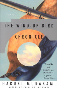 Haruki Murakami — The Wind~Up Bird Chronicle