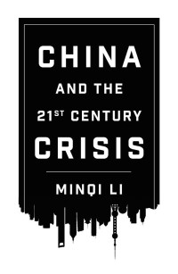 Minqi Li — China and the 21st Century Crisis