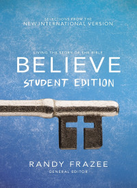 Zondervan; — Believe Student Edition