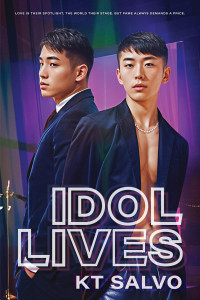 KT Salvo — Idol Lives (Idol Romance Series Book 3)