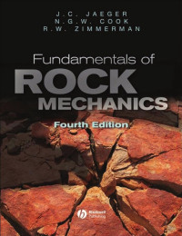 John Conrad Jaeger & Neville G. W. Cook & Robert Zimmerman — Fundamentals of Rock Mechanics