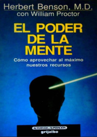 Herbert Benson con William Proctor — El poder de la mente