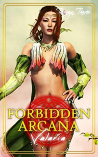 Tamryn Tamer — Forbidden Arcana: Valaria