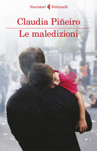 Claudia Piñeiro — Le maledizioni