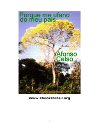 Afonso Celso — Porque Me Ufano do Meu País