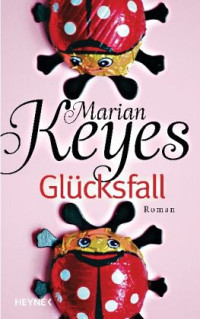 Marian Keyes — 005 - Glücksfall