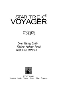 Nina Kiriki Hoffman;Dean Wesley Smith;Kristine Kathryn Rusch; & Dean Wesley Smith & Kristine Kathryn Rusch — Echoes