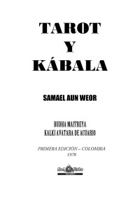 Samael Aun Weor — Tarot Y Kabala