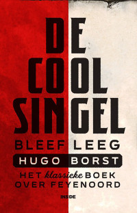 Hugo Borst — De Coolsingel bleef leeg