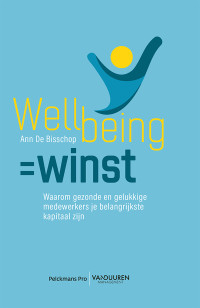 Ann De Bisschop — Wellbeing = winst