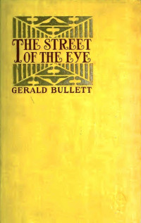 Gerald Bullett — The Street of the Eye and Nine Other Tales (1971)