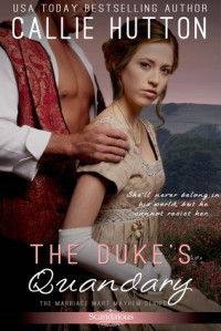 Callie Hutton [Hutton, Callie] — The Duke's Quandary