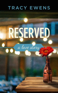 Tracy Ewens — Reserved