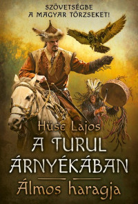 Hüse Lajos — Álmos haragja