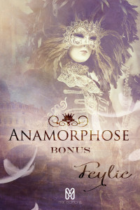 Feylie . — Anamorphose : Nouvelle Bonus