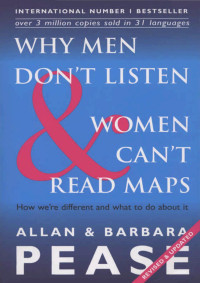 Pease, Allan and Barbara — Why men don't listen and women can't read maps