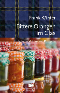 Frank Winter — Bittere Orangen im Glas