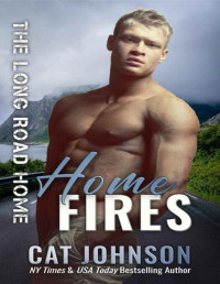 Cat Johnson & Binge Read Babes — Home Fires