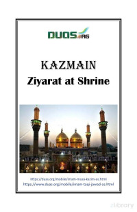 Unknown (Arabic) — Kazmain. Ziyarat at Shrine (Arabic)