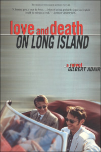 Gilbert Adair [Adair, Gilbert] — Love and Death on Long Island