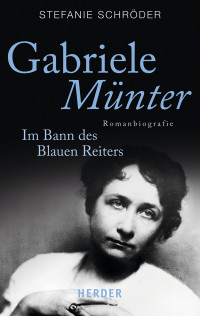 Schröder, Stefanie — Gabriele Münter