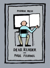 Paul Fournel — Dear Reader