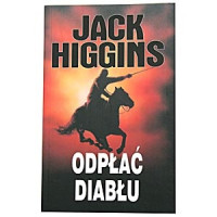 Higgins Jack — Odpłać diabłu