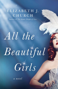 Elizabeth J. Church — All the Beautiful Girls