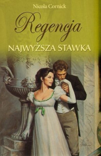 Nicola Cornick — Najwyższa stawka