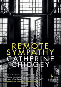 Catherine Chidgey — Remote Sympathy