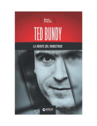 Mente Criminal — Ted Bundy, la mente del monstruo