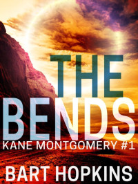 Hopkins, Bart — Kane Montgomery 01-The Bends