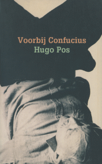 Hugo Pos — Voorbij Confucius