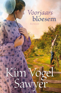 Kim Vogel Sawyer — Voorjaarsbloesem