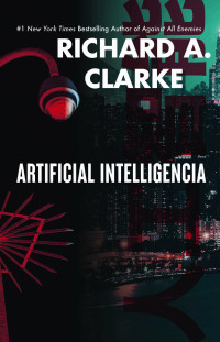 Richard A. Clarke — Artificial Intelligencia