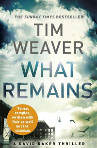 Tim Weaver — What Remains