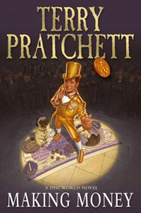 Pratchett, Terry — Making Money