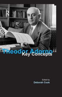 Cook, Deborah; — Theodor Adorno