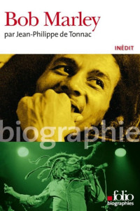 Tonnac JP de [Tonnac JP de] — Bob Marley