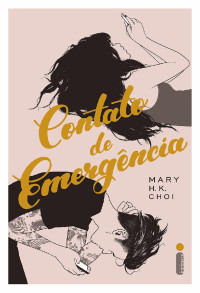 Mary H. K. Choi — Contato de Emergência