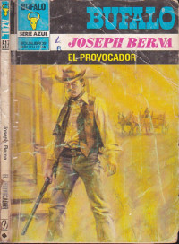 Joseph Berna — El provocador