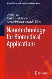 Sreerag Gopi & Preetha Balakrishnan & Nabisab Mujawar Mubarak — Nanotechnology for Biomedical Applications