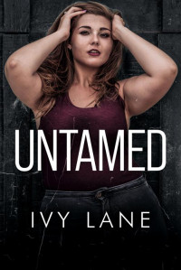 Ivy Lane — Untamed