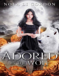 Nola Li Gordon — Adored by the Wolf: A Sweet Paranormal Romance (The McCullough Pack Book 3)