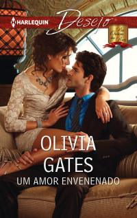 Olivia Gates — Um amor envenenado