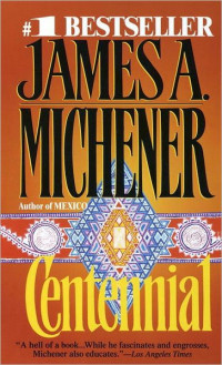 James A. Michener — Centennial