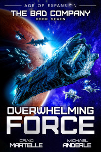 Craig Martelle, Michael Anderle — Overwhelming Force (Military Sci-Fi 7)